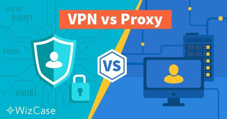 פרוקסי או VPN: איזה כלי אבטחה מקוון הוא הטוב ביותר עבורכם?