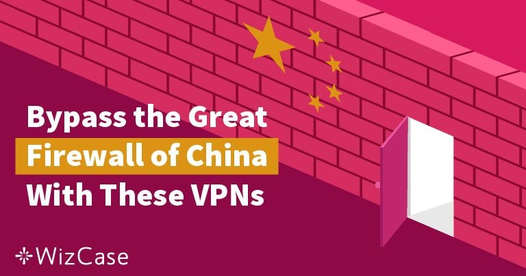 שירותי ה-VPN הטובים ביותר לסין ב-2024 לתיירים ישראלים