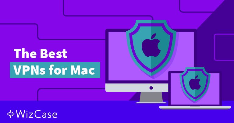 4 שירותי ה-VPN הטובים ביותר ל-Mac – נבדקו ונסקרו ב-אוגוסט 2022