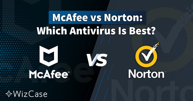Norton או McAfee בשנת 2023: מי האנטי-וירוס הטוב ביותר?